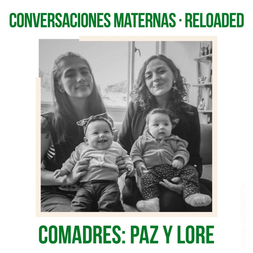 Conversaciones maternas -Reloaded